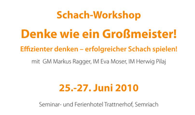 Schach Workshop mit Markus Ragger, Eva Moser und Herwig Pilaj